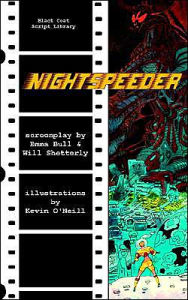 Title: Nightspeeder: The Screenplay, Author: Emma Bull