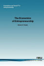 The Economics Of Entrepreneurship