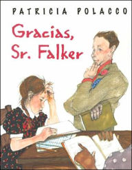 Title: Gracias, Sr. Falker, Author: Patricia Polacco