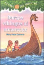 Barcos vikingos al amanecer (Viking Ships at Sunrise: Magic Tree House Series #15)