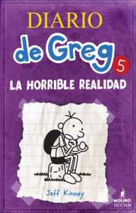 Title: La horrible realidad (Diario De Greg 5) (The Ugly Truth), Author: Jeff Kinney