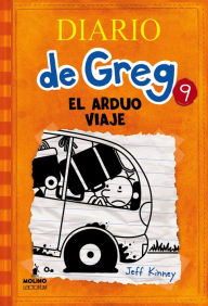 Title: El Arduo Viaje (Diario De Greg 9) (The Long Haul), Author: Jeff Kinney
