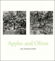 Lee Friedlander: Apples and Olives