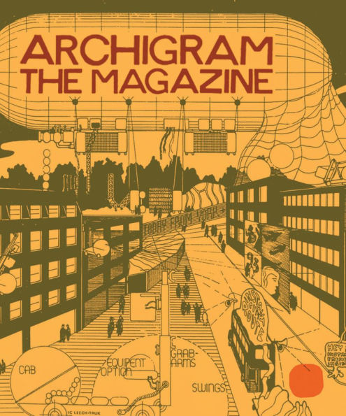 Archigram: The Magazine