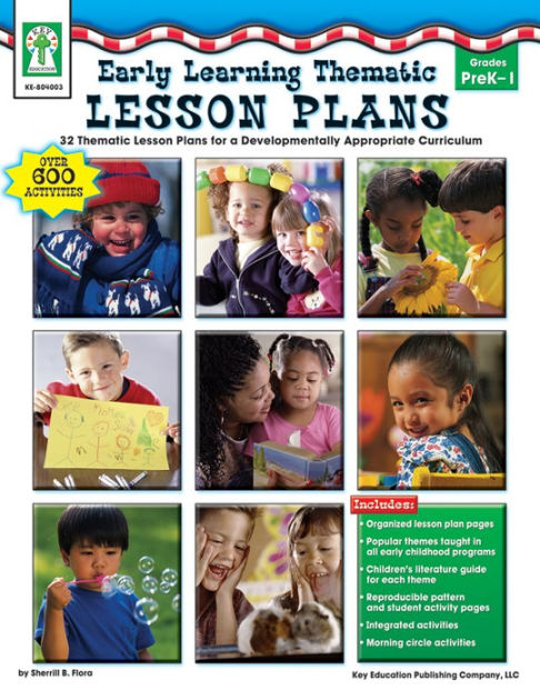 Early Learning Thematic Lesson Plans: 32 Thematic Lesson Plans for a