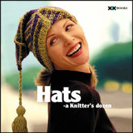 Hats: A Knitter's Dozen
