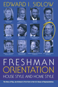 Title: Freshman Orientation: House Style and Home Style / Edition 1, Author: Edward I. Sidlow