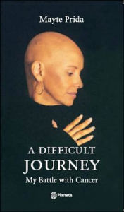 A Difficult Journey: My Battle with Cancer