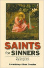 Saints for Sinners: Nine Desolate Souls Made Strong by God