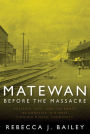 MATEWAN BEFORE THE MASSACRE: