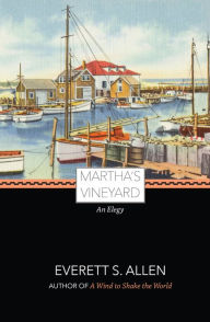 Martha's Vineyard: An Elegy