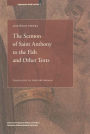 The Sermon of Saint Anthony to the Fish and Other Texts