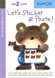 Title: Let's Sticker and Paste (Kumon First Steps Workbooks), Author: Kumon Publishing