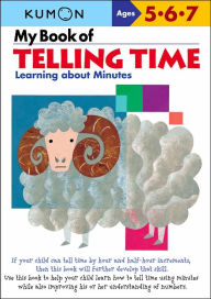 Title: My Book of Telling Time (Kumon Series), Author: Kumon Publishing
