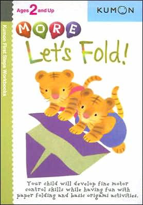More Let's Fold (Kumon First Steps Workbooks)