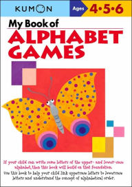 My Book of Alphabet Games (ages 4-6) (Kumon Series)