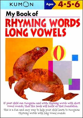 My Book of Rhyming Words: Long Vowels (Kumon Series)