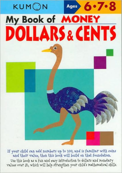 My Book of Money: Dollars & Cents (Kumon Series)