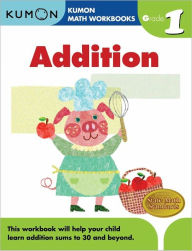 Title: Grade 1 Addition: Kumon Math Workbooks, Author: Kumon Publishing