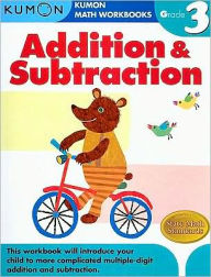 Title: Grade 3 Addition and Subtraction: Kumon Math Workbooks, Author: Kumon Publishing