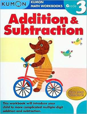 Grade 3 Addition and Subtraction: Kumon Math Workbooks