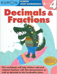 Title: Grade 4 Decimals and Fractions: Kumon Math Workbooks, Author: Kumon Publishing