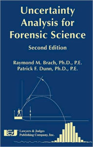 Uncertainty Analysis for Forensic Science