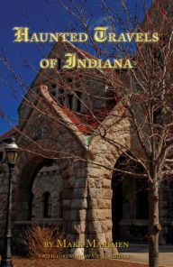 Title: Haunted Travels of Indiana, Author: Mark Marimen