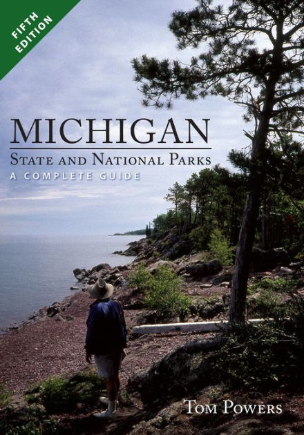 Michigan State and National Parks by Tom Powers, Paperback | Barnes