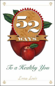52 Ways to a Healthy You