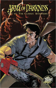 Army of Darkness: Ash vs. the Classic Monsters
