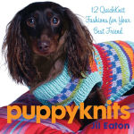 Alternative view 1 of PuppyKnits: 12 QuickKnit Fashions for Your Best Friend