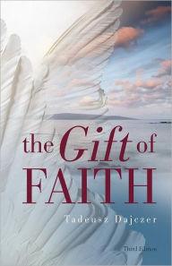 The Gift of Faith
