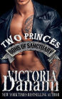 Two Princes: The Biker and The Billionaire