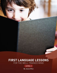 Title: First Language Lessons Level 2, Author: Jessie Wise