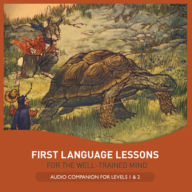 Title: First Language Lessons Levels 1 & 2 Audio Companion: Audio Companion / Edition 2, Author: Jessie Wise