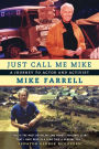 Just Call Me Mike: A Journey to Actor and Activist