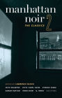 Manhattan Noir 2: The Classics