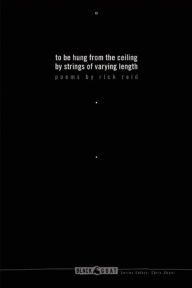 To Be Hung from the Ceiling By Strings of Varying Length