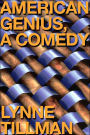 American Genius: A Comedy