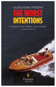 The Worst Intentions