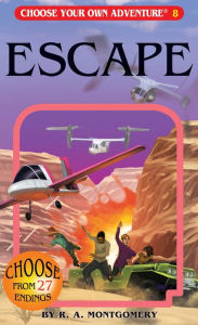 Escape (Choose Your Own Adventure #8)