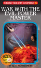 War with the Evil Power Master (Choose Your Own Adventure Series #12)