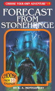 Title: Forecast from Stonehenge (Choose Your Own Adventure #19), Author: R. A. Montgomery