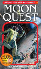 Moon Quest (Choose Your Own Adventure #26)