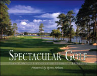 Spectacular Golf of Texas: An Exclusive Collection of Great Golf Holes in Texas