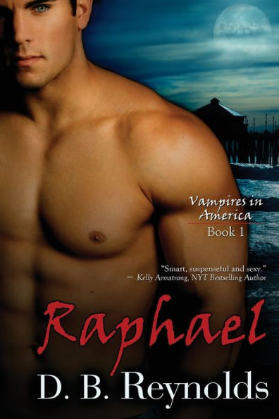 Raphael (Vampires in America Series #1)