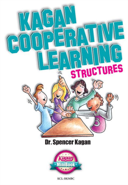 kagan-cooperative-learning-structures-minibook-by-spencer-kagan