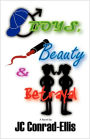 Boys, Beauty and Betrayal