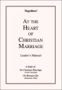 At the Heart of Christian Marriage